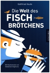 Die Welt des Fischbrötchens