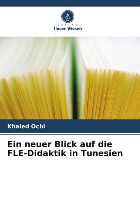 Ein neuer Blick auf die FLE-Didaktik in Tunesien