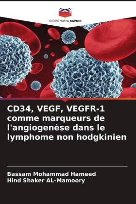 CD34, VEGF, VEGFR-1 comme marqueurs de l'angiogenèse dan...