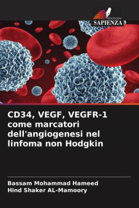 CD34, VEGF, VEGFR-1 come marcatori dell'angiogenesi nel l...
