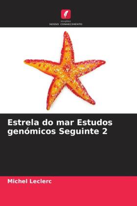 Estrela do mar Estudos genómicos Seguinte 2 