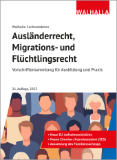 Ausländerrecht, Migrations- und Flüchtlingsrecht