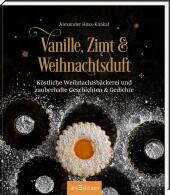 Vanille, Zimt und Weihnachtsduft