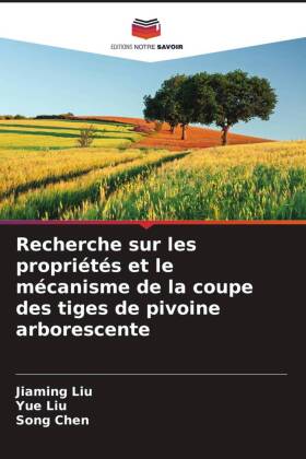Recherche sur les propriétés et le mécanisme de la coupe de...