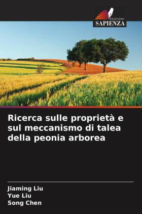 Ricerca sulle proprietà e sul meccanismo di talea della peoni...