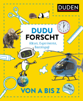 Dudu forscht. Von A bis Z