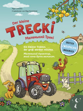Der kleine Trecki - Ein kleiner Traktor, der groß werden möchte - - ,