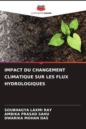 IMPACT DU CHANGEMENT CLIMATIQUE SUR LES FLUX HYDROLOGIQUES