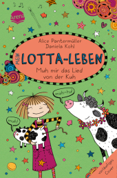 Mein Lotta-Leben (22). Muh mir das Lied von der Kuh
