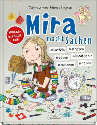 Mira macht Sachen - #basteln #stricken #bauen #kreativsein #ze...