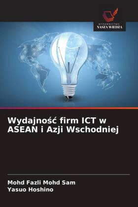 Wydajnosc firm ICT w ASEAN i Azji Wschodniej