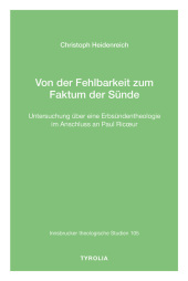 Von der Fehlbarkeit zum Faktum der Sünde