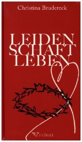 Leidenschaft Leben