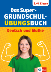 Klett Das Super-Grundschul-Übungsbuch 1.-4. Klasse