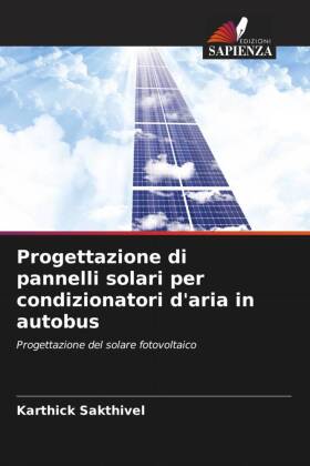 Progettazione di pannelli solari per condizionatori d'aria in autobus 