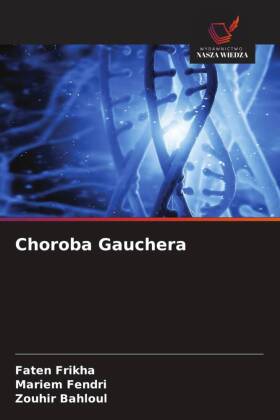 Choroba Gauchera