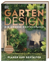 Gartendesign - Die große Enzyklopädie