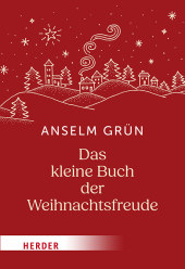 Das kleine Buch der Weihnachtsfreude