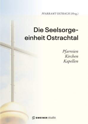 Die Seelsorgeeinheit Ostrachtal 