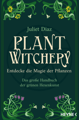 Plant Witchery - Entdecke die Magie der Pflanzen