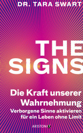 The Signs - Die Kraft unserer Wahrnehmung
