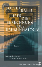 Über die Berechnung des Rauminhalts IV