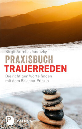 Praxisbuch Trauerreden 