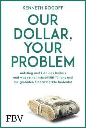 Our Dollar, your Problem