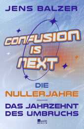 Confusion Is Next
