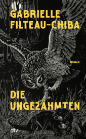 Die Ungezähmten