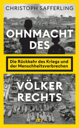 Ohnmacht des Völkerrechts