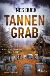 Tannengrab - Karla Sommerfeld ermittelt