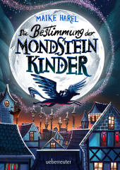 Die Bestimmung der Mondsteinkinder