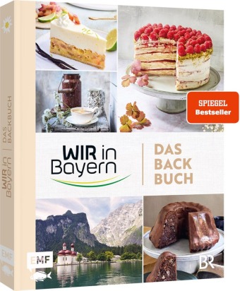 Wir in Bayern - Das Backbuch