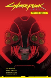 Cyberpunk 2077 Comics: Psycho Squad