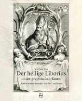 Der heilige Liborius in der grafischen Kunst
