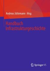 Handbuch Infrastrukturgeschichte