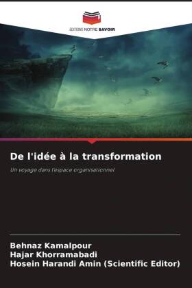 De l'idée à la transformation 