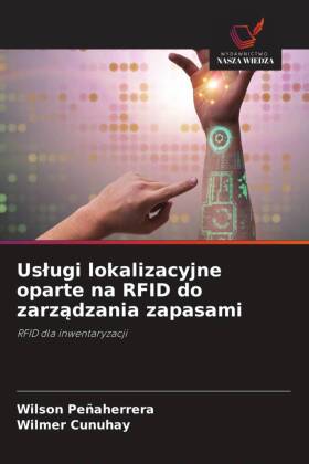 Uslugi lokalizacyjne oparte na RFID do zarzadzania zapasami 