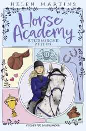 Horse Academy - Stürmische Zeiten