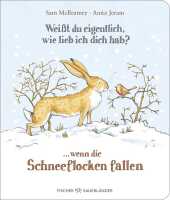 Weißt du eigentlich, wie lieb ich dich hab? ... wenn die Schneeflocken fallen