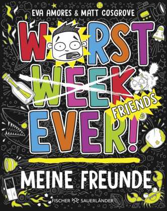 Worst Week Ever - Meine Freunde