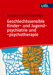 Geschlechtssensible Kinder- und Jugendpsychiatrie und -psychotherapie