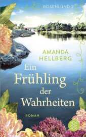 Rosenlund - Ein Frühling der Wahrheiten