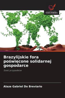 Brazylijskie fora poswiecone solidarnej gospodarce