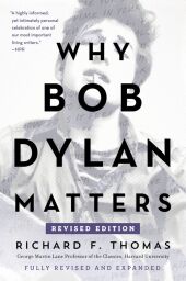 Why Bob Dylan Matters, Revised Edition