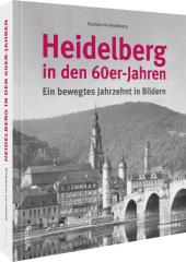 Heidelberg in den 60er-Jahren