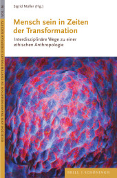 Mensch sein in Zeiten der Transformation