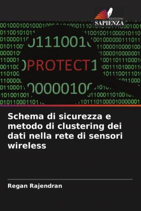 Schema di sicurezza e metodo di clustering dei dati nella rete...