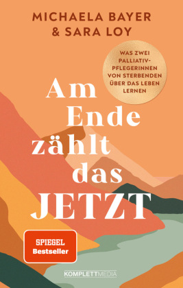 Am Ende zählt das JETZT (SPIEGEL-Bestseller) 